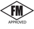 Factory Mutual Approved